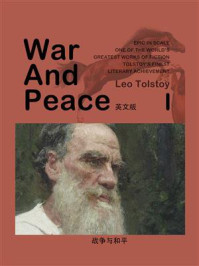 《War and Peace（战争与和平）（I）英文版》-Leo Tolstoy