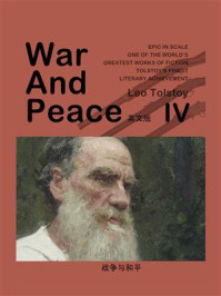 《War and Peace（战争与和平）（IV）英文版》-Leo Tolstoy