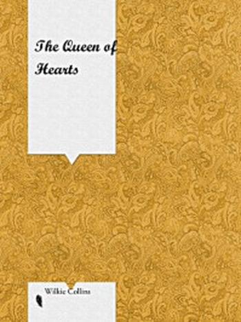 《The Queen of Hearts》-Wilkie Collins