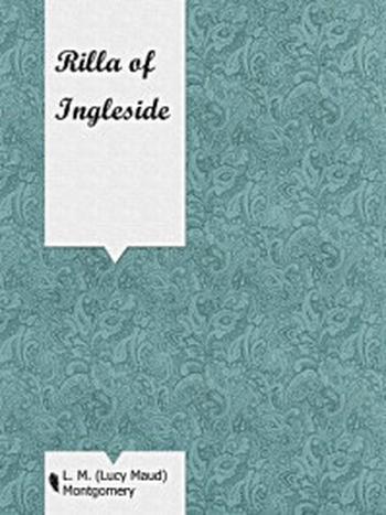 《Rilla of Ingleside》-Lucy Maud Montgomery