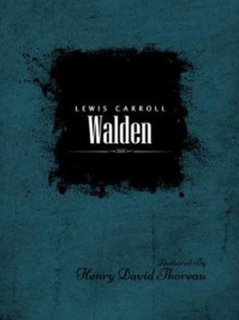 《Walden》-Henry David Thoreau